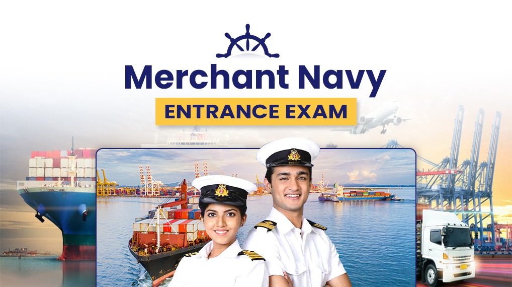 Merchant Navy Entrance Exam